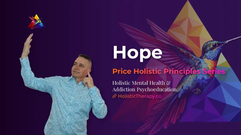 Price Holistic Principles Series – Hope