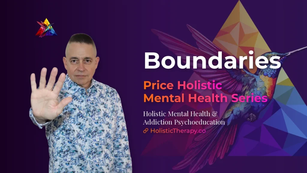 Price Holistic Mental Health Series - Boundaries
