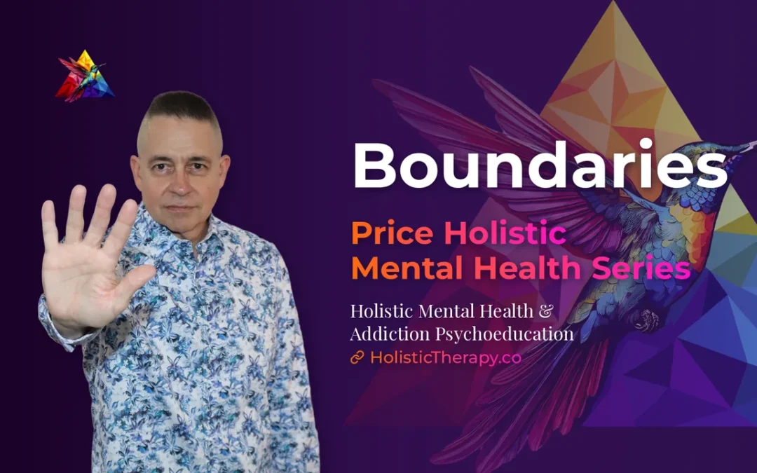 Price Holistic Mental Health Series – Boundaries